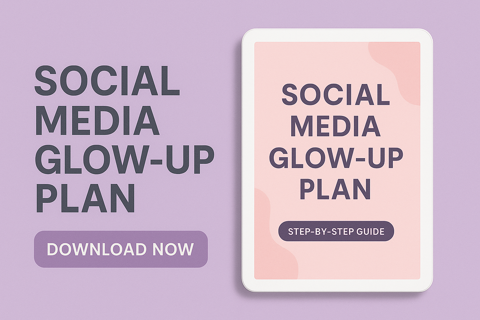 Social Media Glow-Up Plan